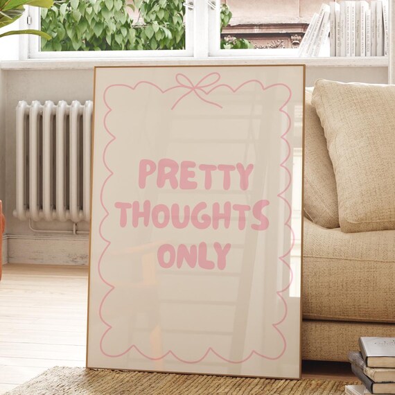 Pretty Thoughts Only Pink Script Bow Scalloped Girly Bedroom Art Poster