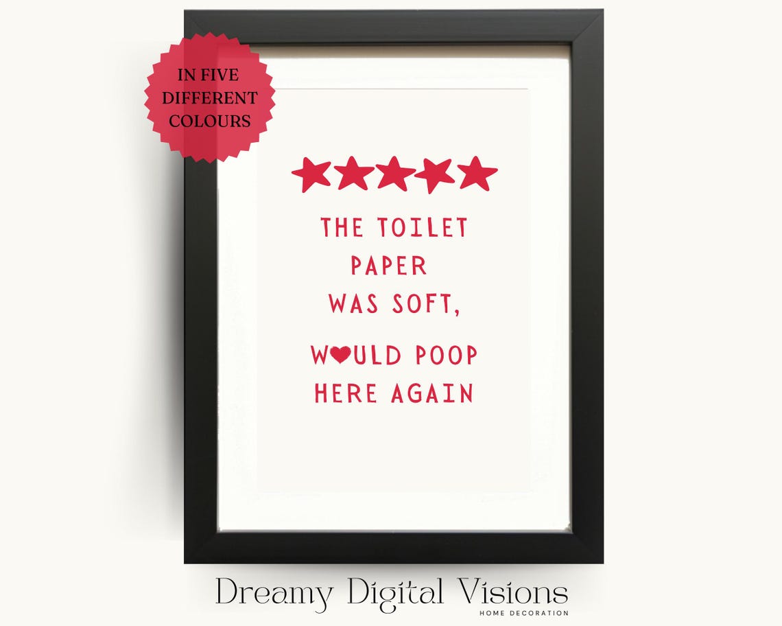 Funny Toilet Wall Art 5 Star Review Print Would Poop Here Again Cloakroom Wall Art Guest Bathroom Print Toilet Sign Funny Toilet Print