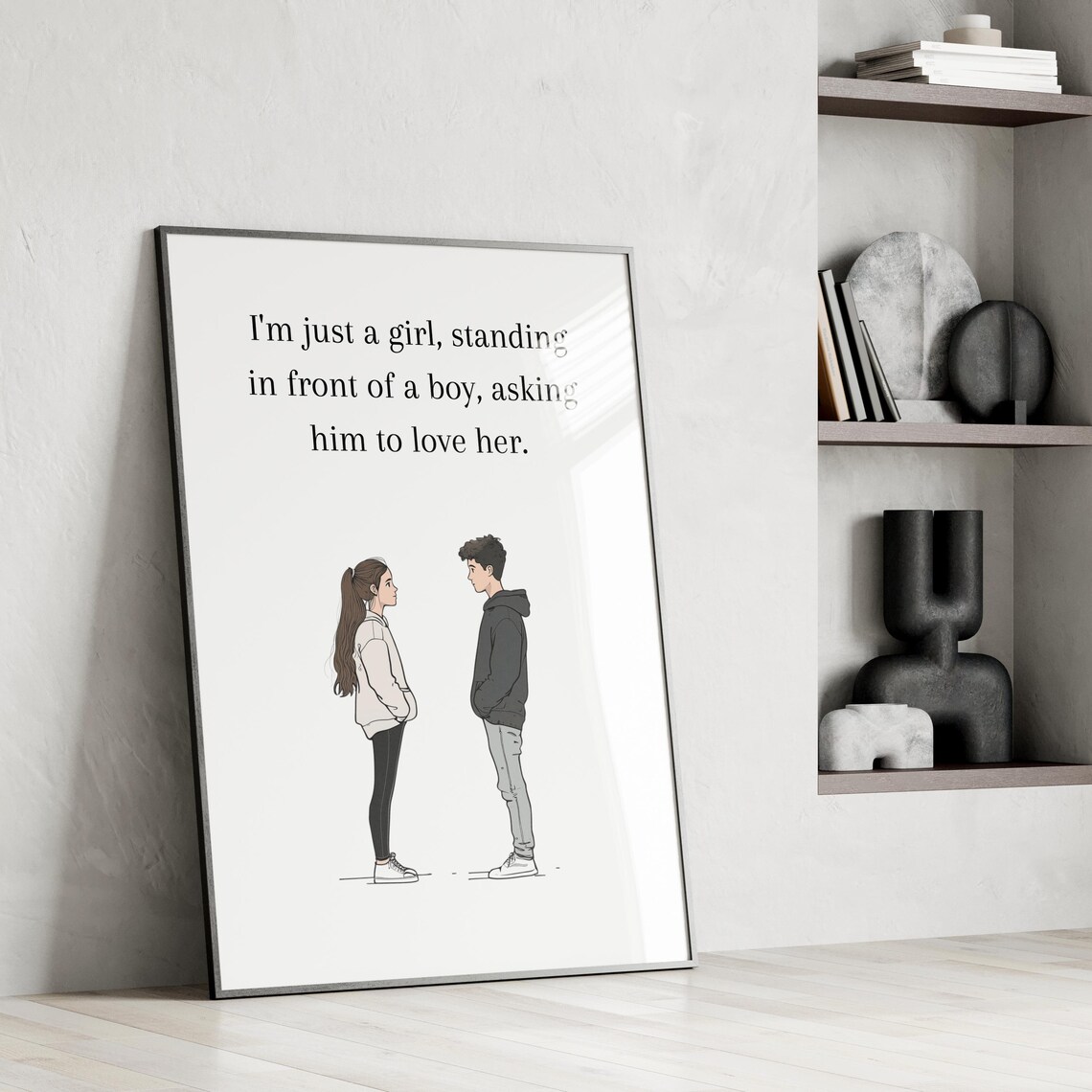 Just A Girl Standing In Front Of A Boy Romantic Movie Quote Poster - Image 2