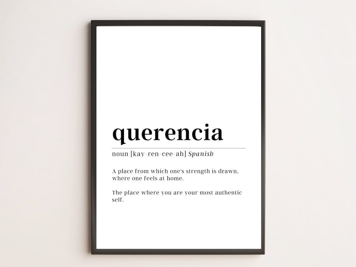 Querencia Definition Spanish Word Meaning Home Strength Poster