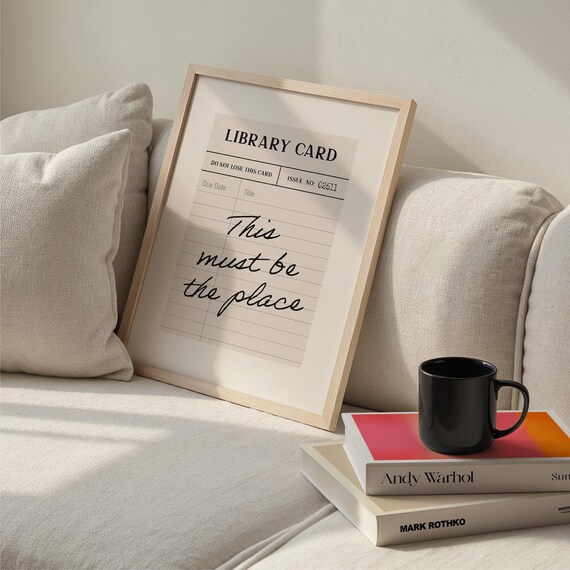 Library Card This Must Be the Place Handwritten Bookish Wall Art