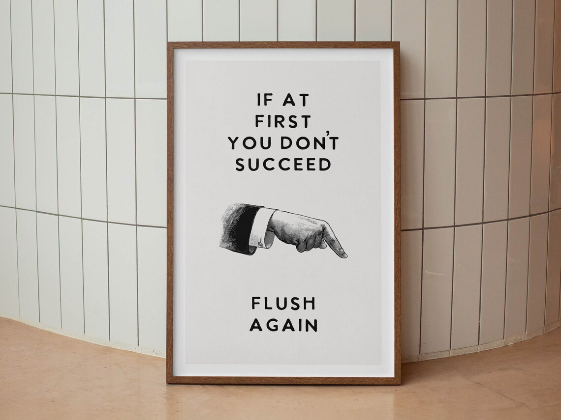 Toilet Flush Bathroom Humor Poster Print
