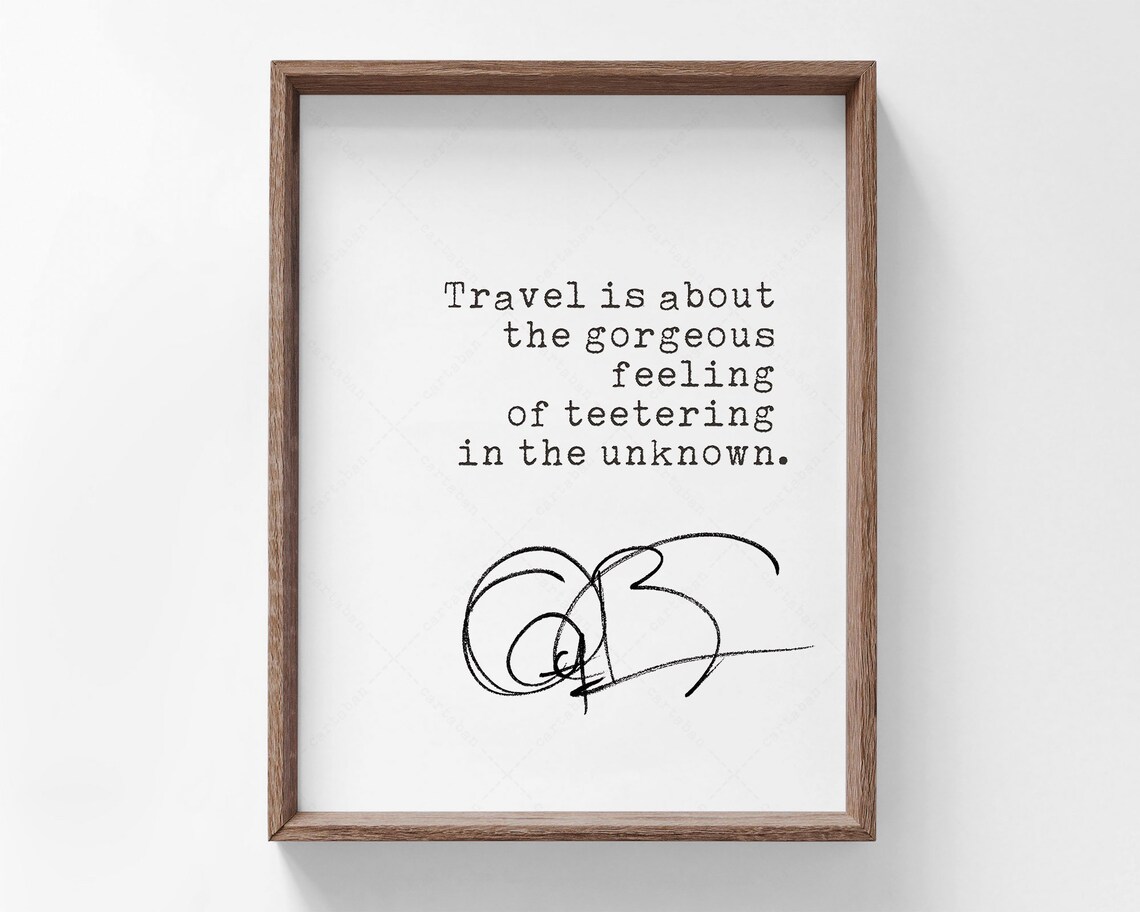 Anthony Bourdain Quote Art Print, Travel Typography