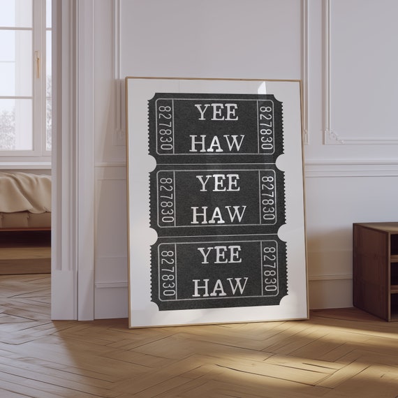 Yee Haw Ticket Print Western Wall Art Retro Ticket Print Yeehaw Funky Wall Art Vintage Western Cowgirl Art Howdy Aesthetic Print