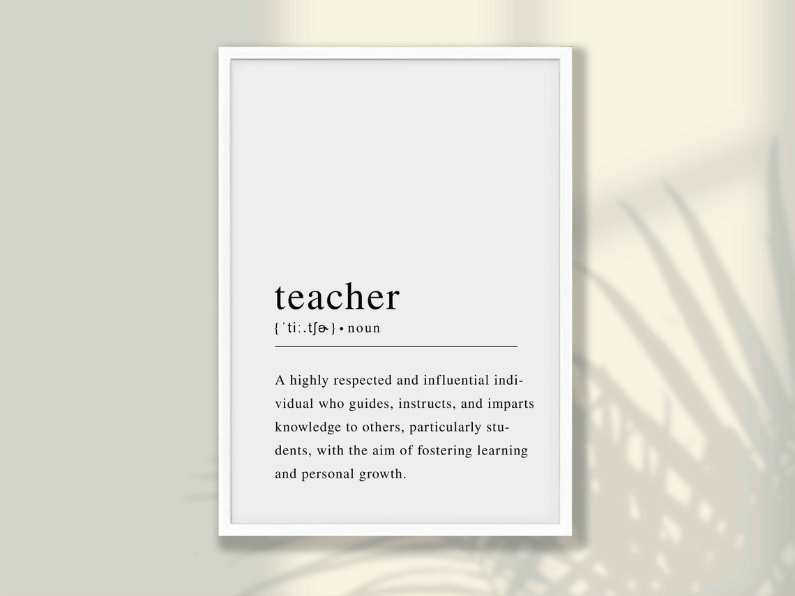 Teacher Definition Respected Influential Guide Appreciation Poster