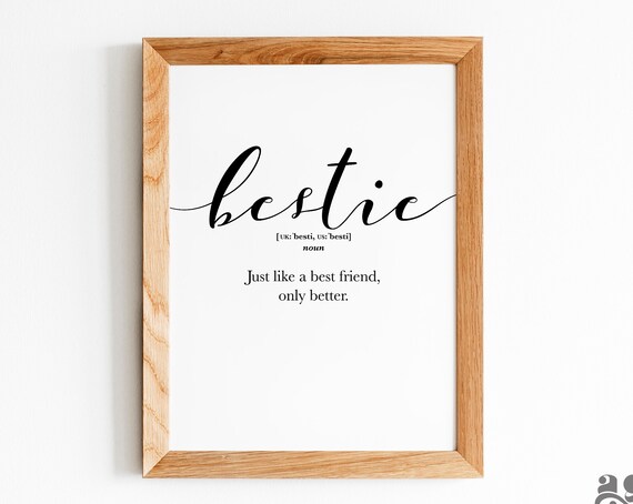 Bestie Definition Work Bestie Gifts Best Friend Meaning Print Bff Birthday Gift Funny Friendship Posters Thank You Friend