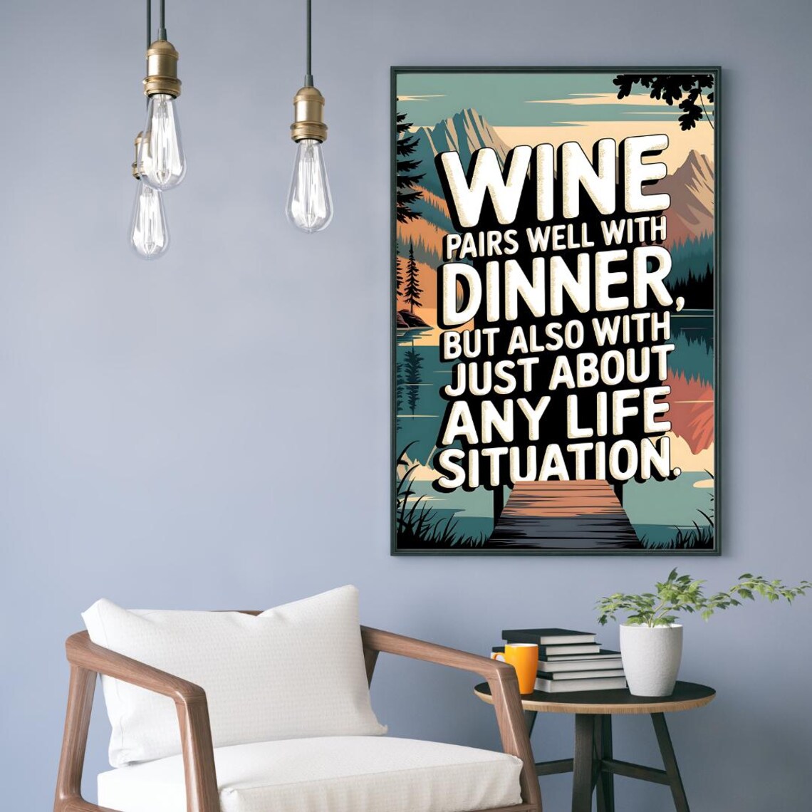 Wine Pairs Well with Any Life Situation Vintage Lakeside Poster - Image 3