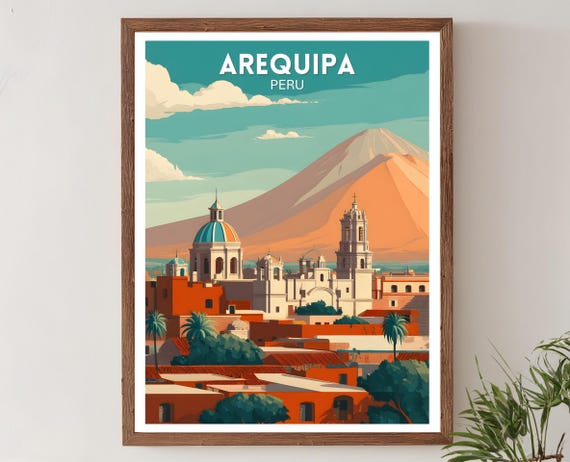 Arequipa Peru Vintage Travel Print Retro Wall Art Poster Decor City Gift Posterarequipa