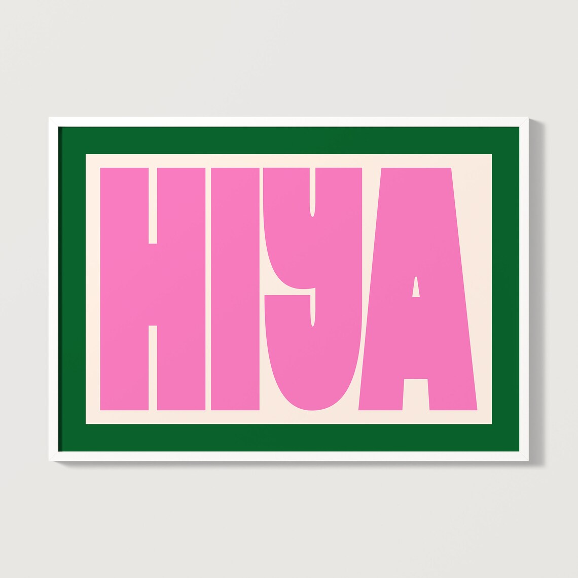 Hiya Pink and Green Bold Modern Greeting Pop Art Typography Poster