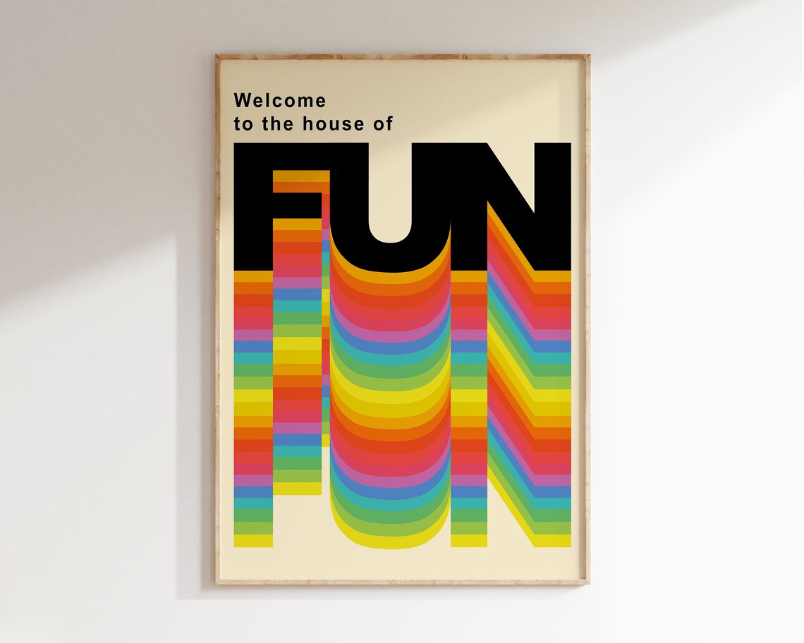 Welcome To The House Of Fun Poster Retro Rainbow Typography Art Print Music Inspired Art Print Lgbt Rainbow Poster Colourful Art T037