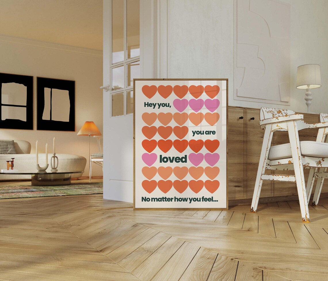 Hey You You Are Loved Orange Pink Hearts Affirmation Quote Poster - Image 3