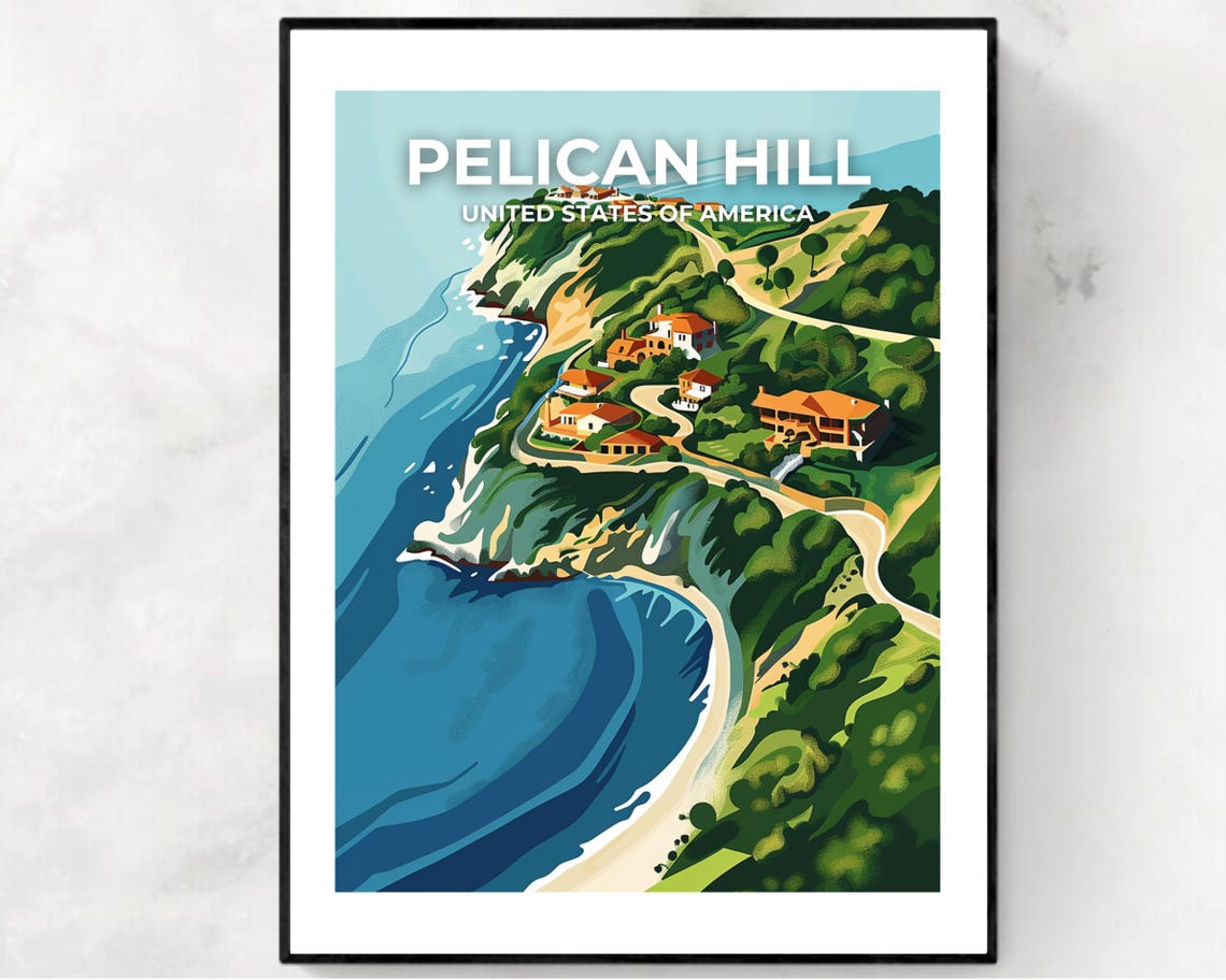 Pelican Hill California Travel Print Wall Art Pelican Hill California City Print Pelican Hill California Travel Gift Pelican Hill