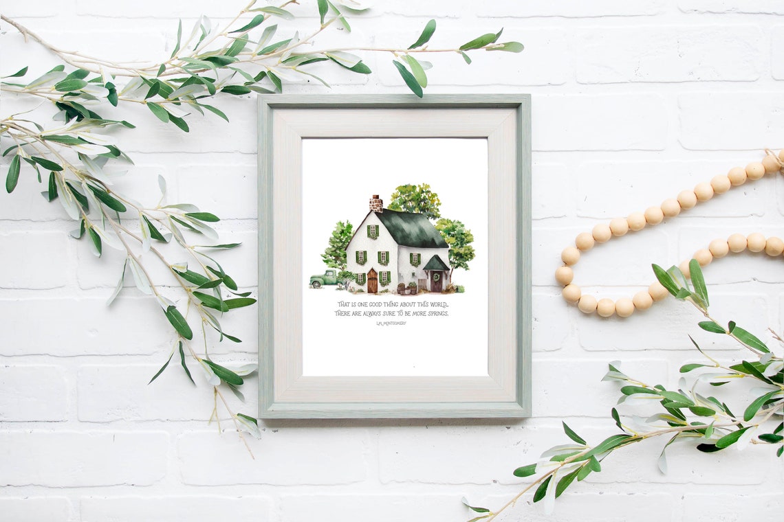 More Springs L.M. Montgomery Quote White Cottage Spring Garden Poster - Image 5