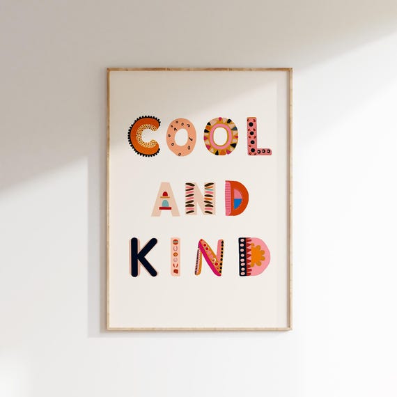 Colorful Cool And Kind Nursery Wall Art Vibrant Kids Room Decor Inspirational Art Classroom Decor