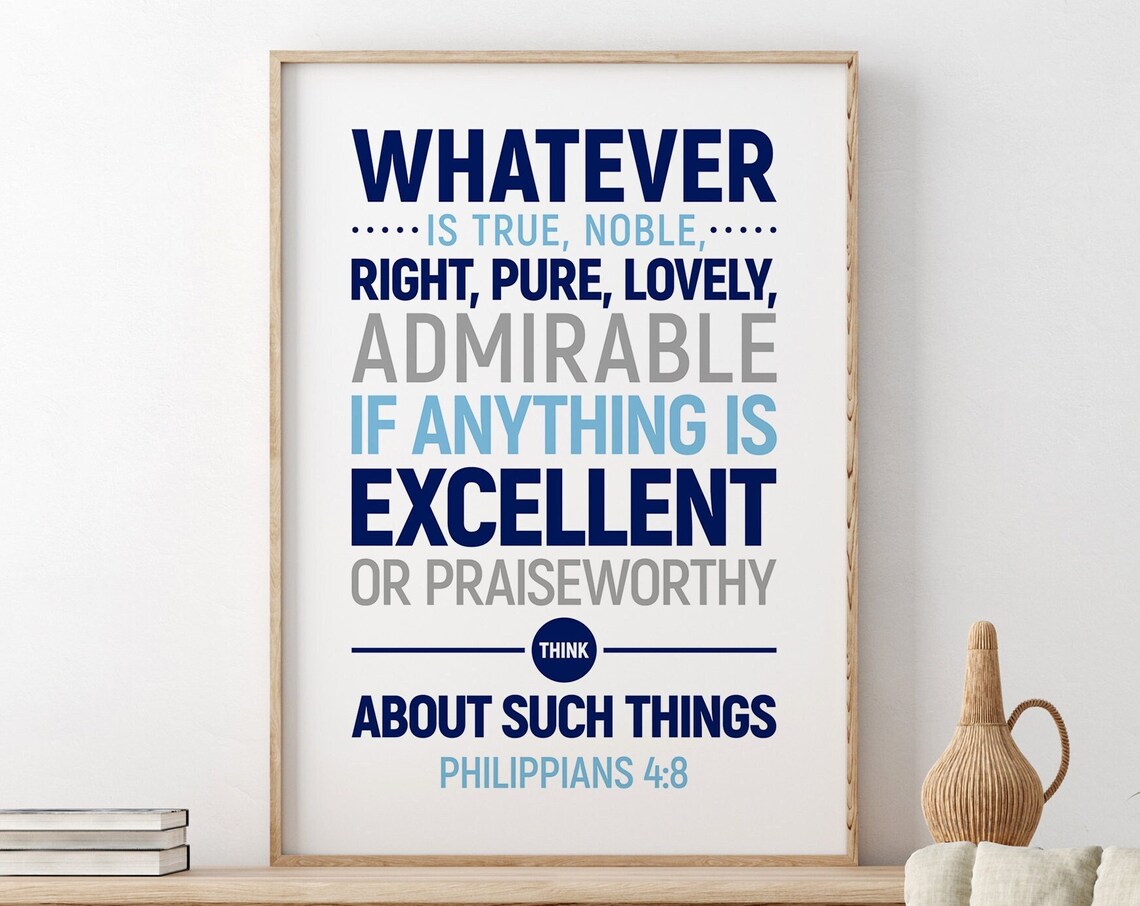 Whatever Is True Noble Right Pure Lovely Philippians 4:8 Type Poster