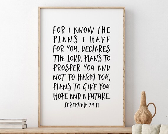 For I Know The Plans I Have For You Jeremiah 29:11 Lettering Poster