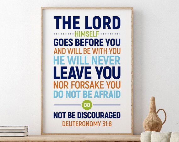 The Lord Himself Goes Before You Deuteronomy 31:8 Color Poster