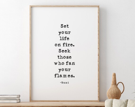 Rumi Set Your Life on Fire Fan Your Flames Typewriter Poster