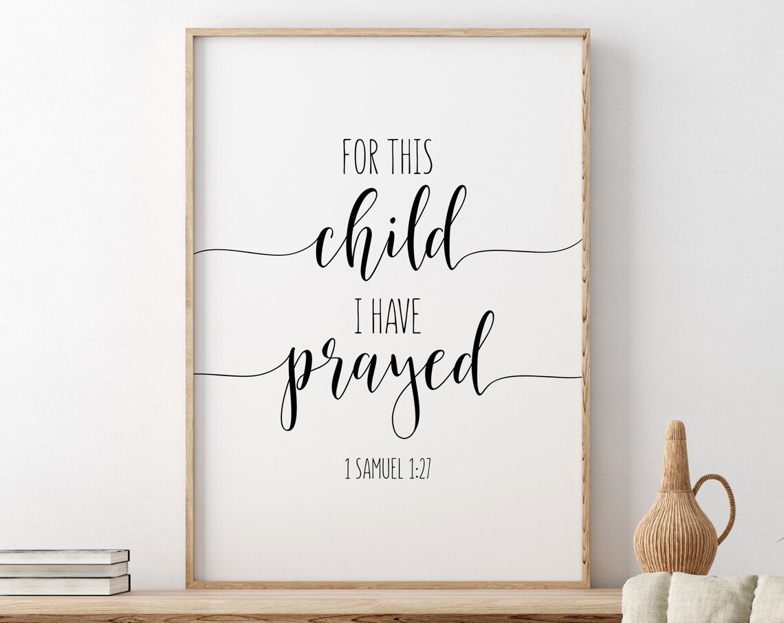 For This Child I Have Prayed 1 Samuel 1:27 Calligraphy Quote Poster
