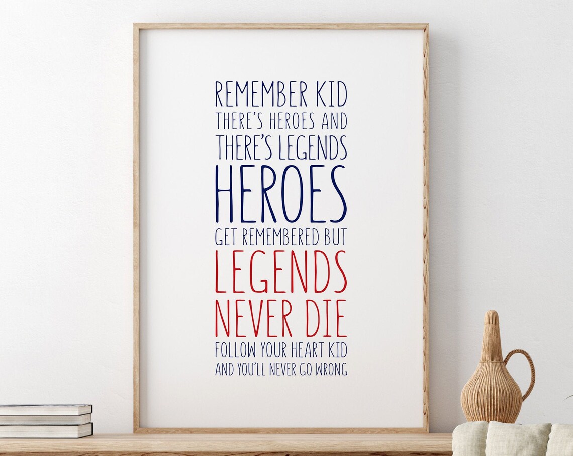 Heroes Legends Never Die Red Navy Tall Sports Quote Art Poster