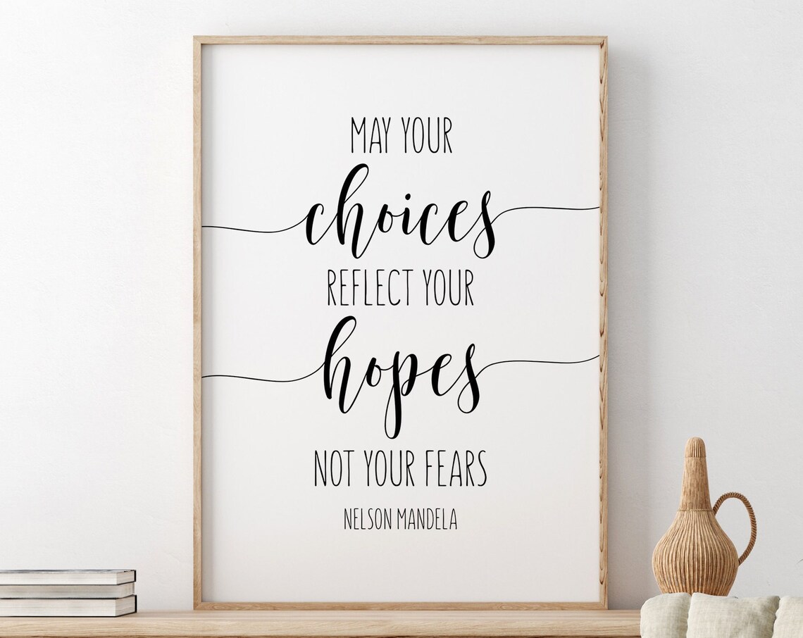 Nelson Mandela Choices Hopes Script Swash Calligraphy Poster