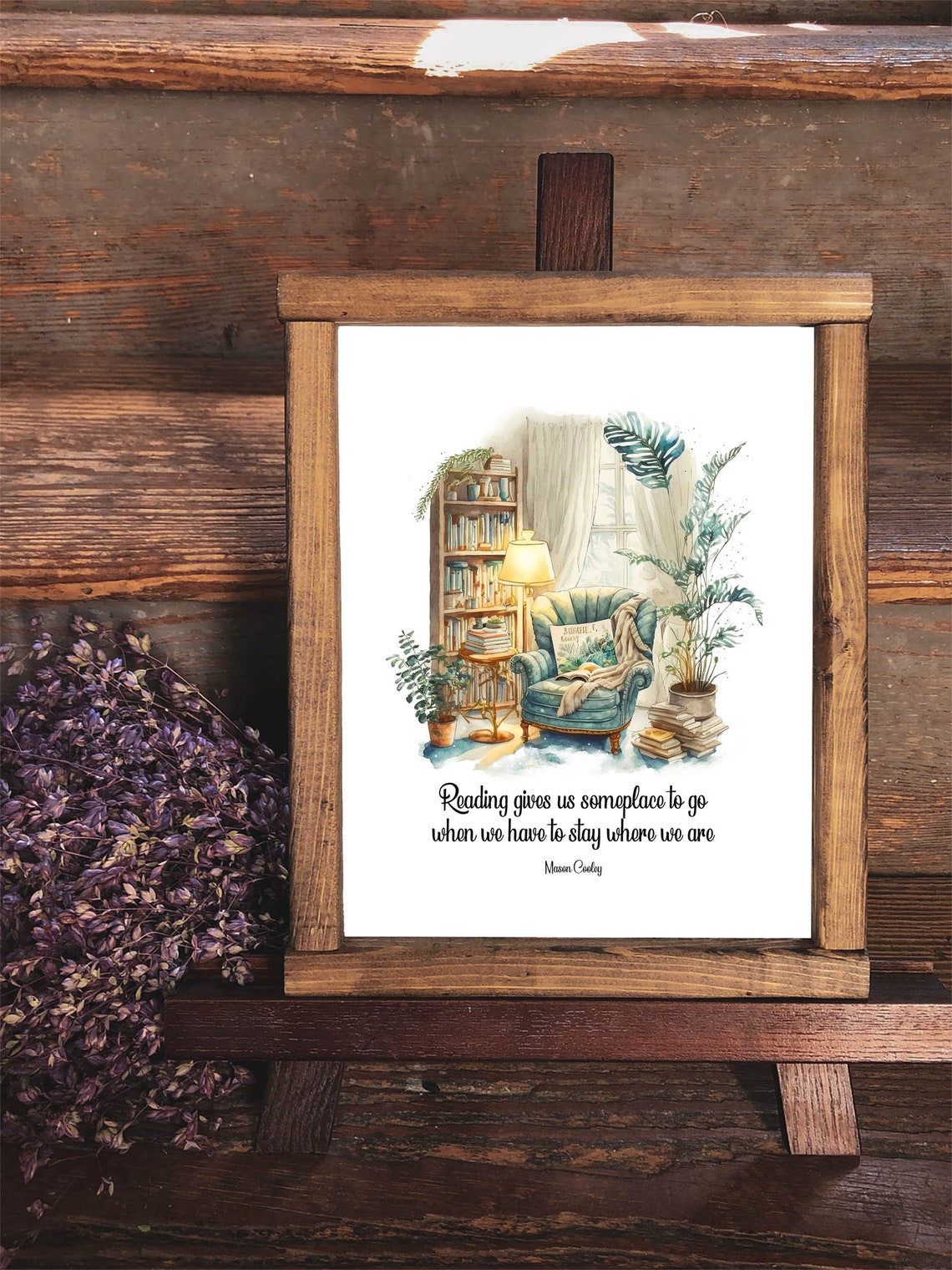 Reading Gives Us Someplace to Go Mason Cooley Library Quote Poster - Image 3