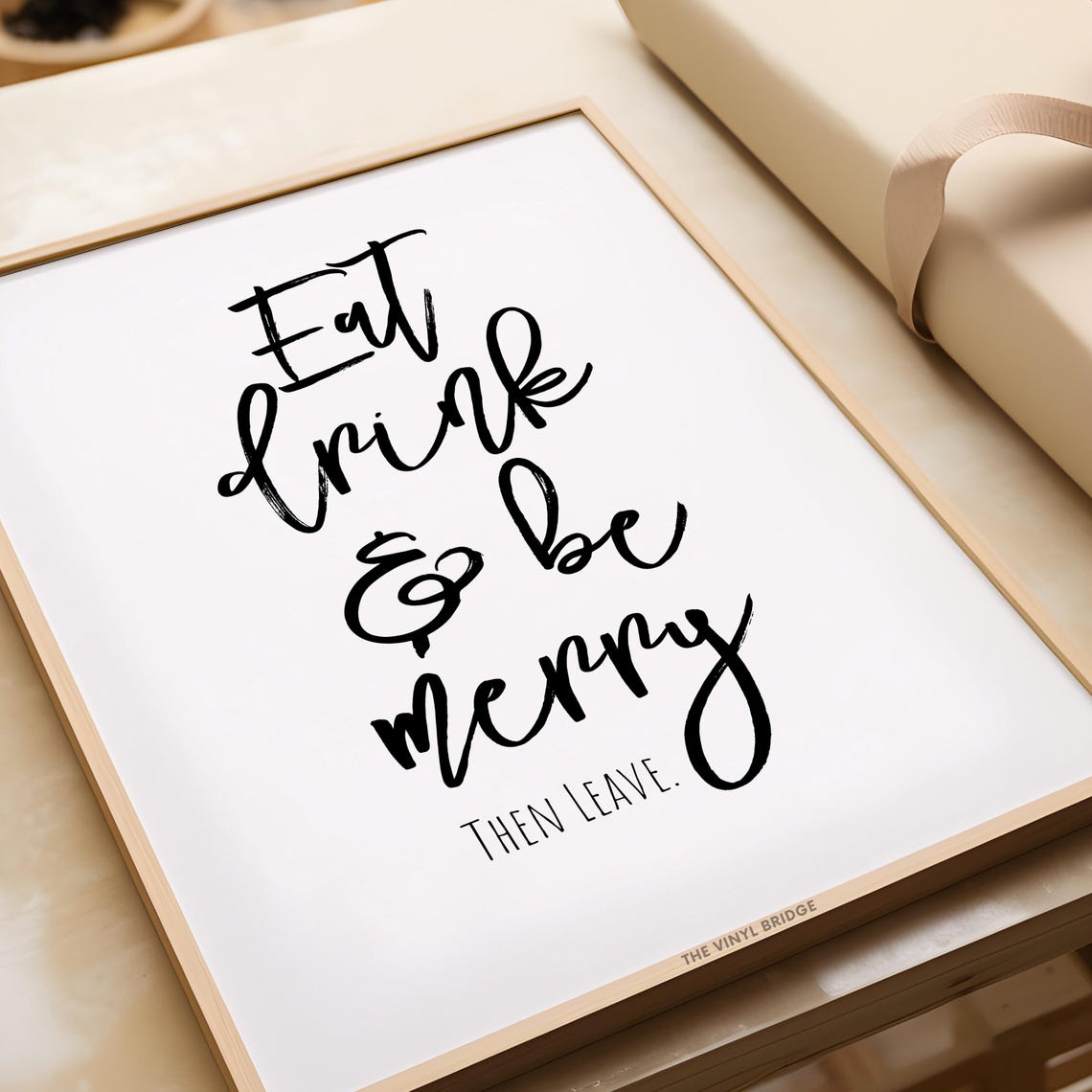 Eat Drink and Be Merry Then Leave Cream Script Party Wall Poster - Image 2
