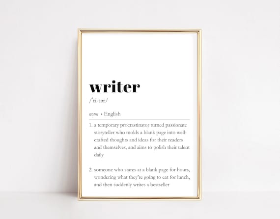 Writer Definition Print Funny Dictionary Wall Art Writing Motivation Sign Bookish Decor Witty Quote Typography Poster