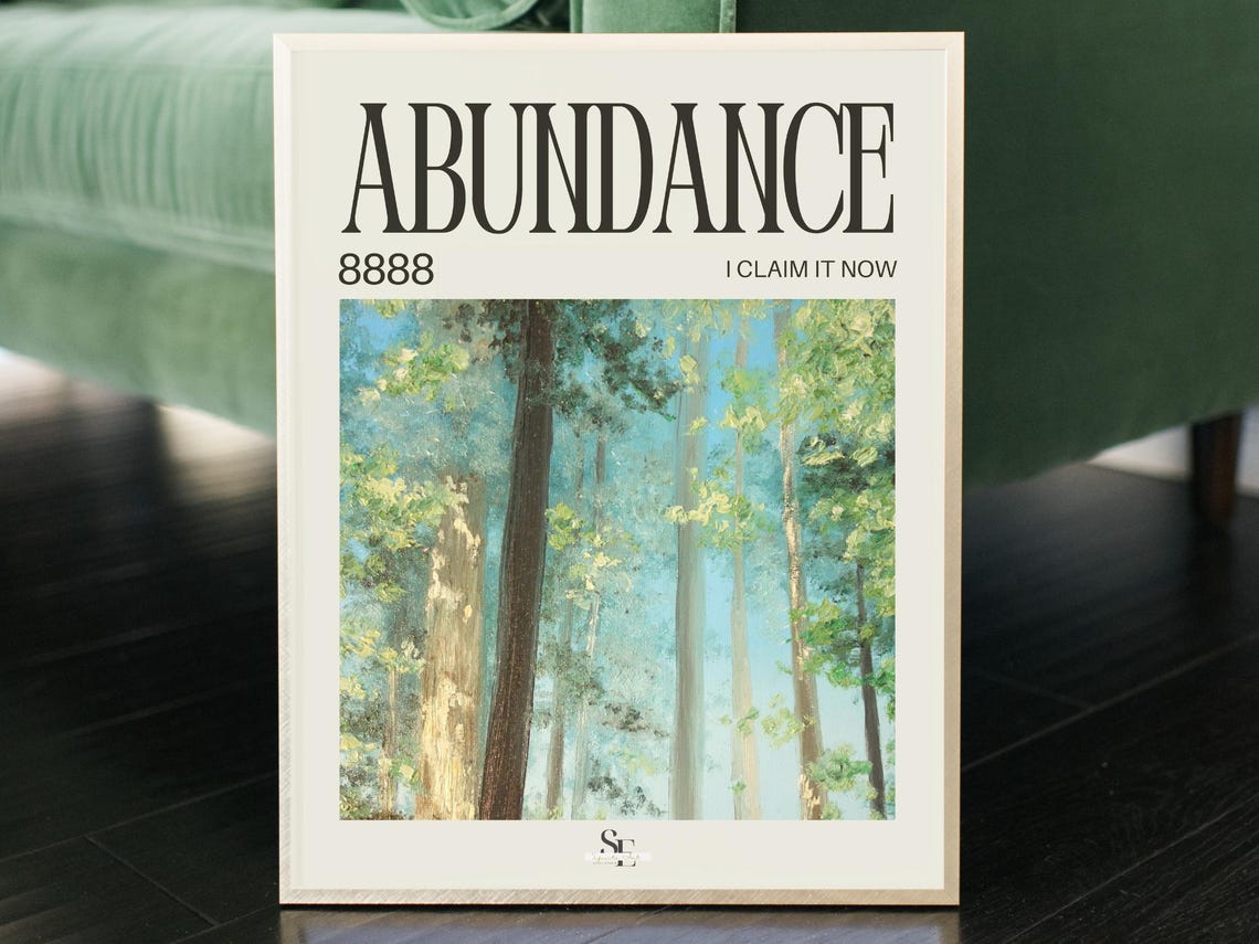 Abundance 8888 I Claim It Now Forest Manifestation Typography Poster