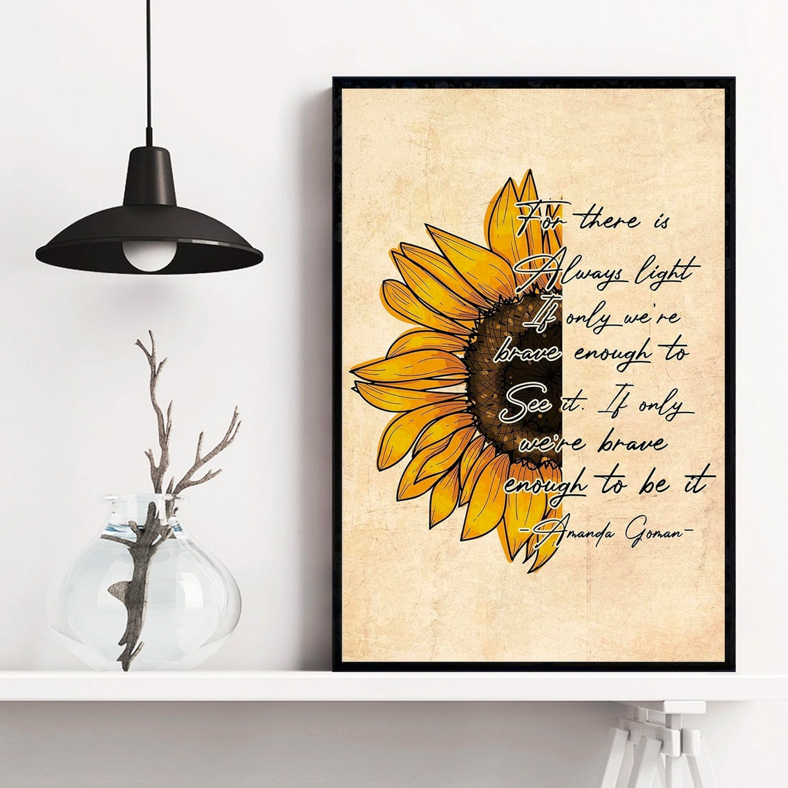 Amanda Gorman For There Is Always Light Sunflower Quote Poster - Image 3