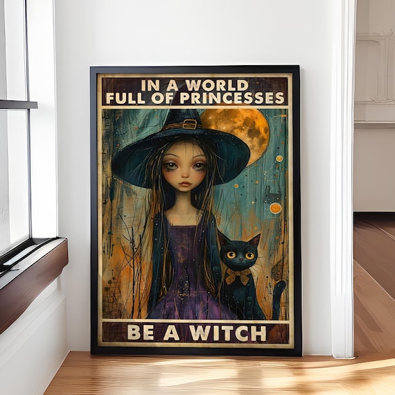 Be A Witch Witchy Black Cat Halloween Art Print