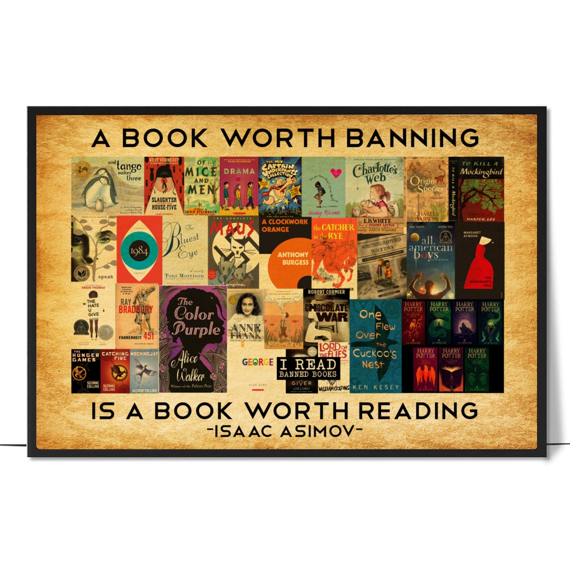 A Book Worth Banning Banned Books Collage Asimov Quote Poster
