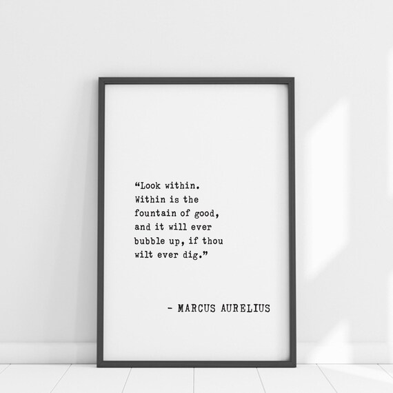 Marcus Aurelius Look Within Fountain Of Good Stoic Quote Poster