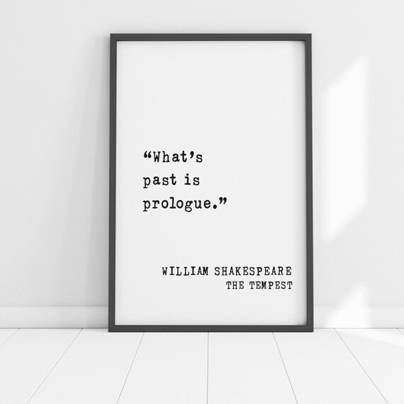 Shakespeare The Tempest Whats Past Is Prologue Typewriter Style Poster