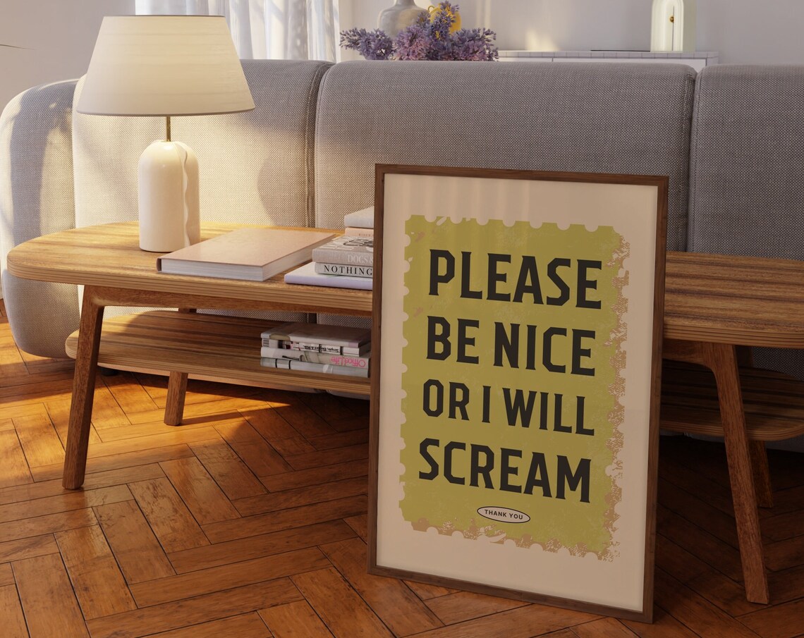 Please Be Nice Or I Will Scream Vintage Stamp Quote Art Poster - Image 3