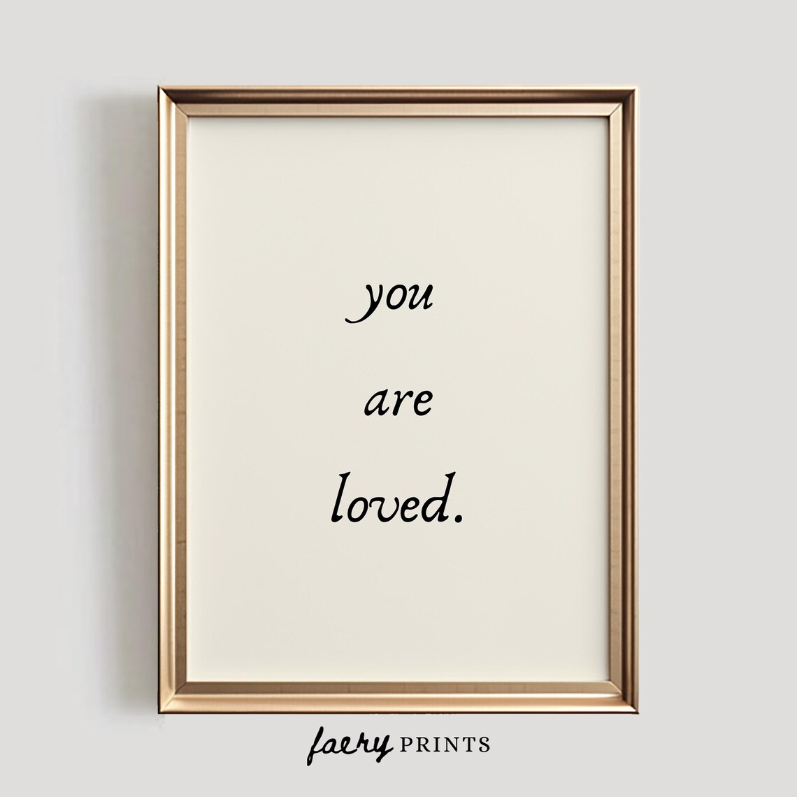 You Are Loved Quote Art Print, Neutral Nursery Decor