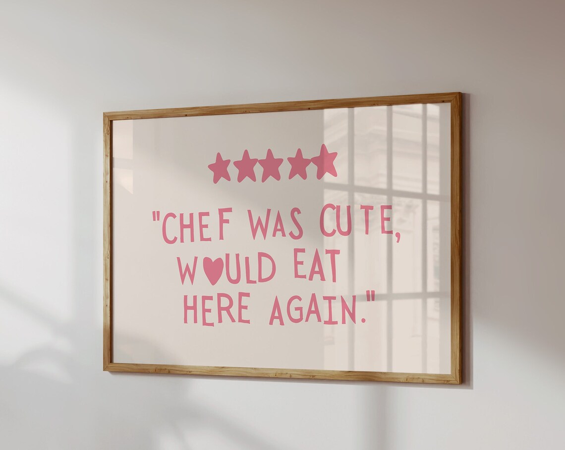 Chef Was Cute Would Eat Here Again Pink Kitchen Quote Poster - Image 4