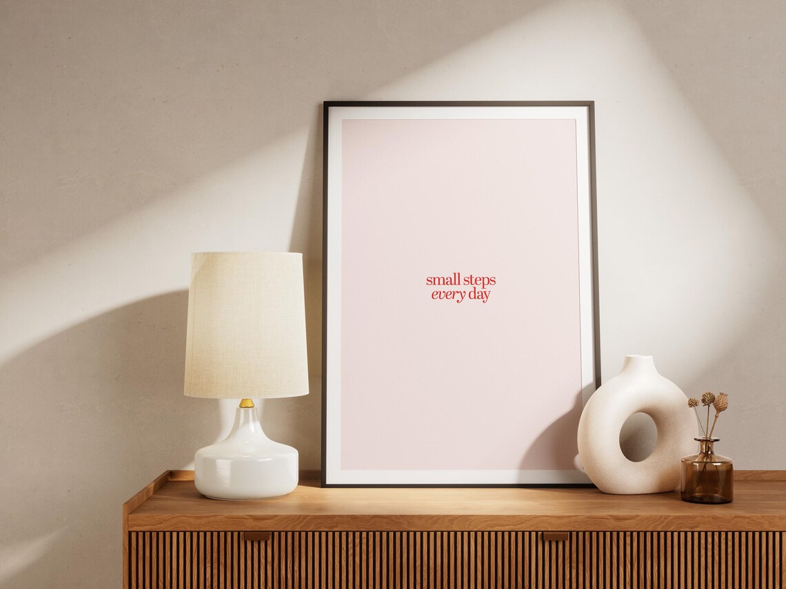 Small Steps Every Day Affirmation, Minimalist Poster