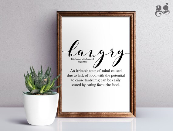 Hangry Definition Prints Funny Typography Quotes Hangry Sign Farm House Decor Kitchen Wall Art Gift For Food Lover