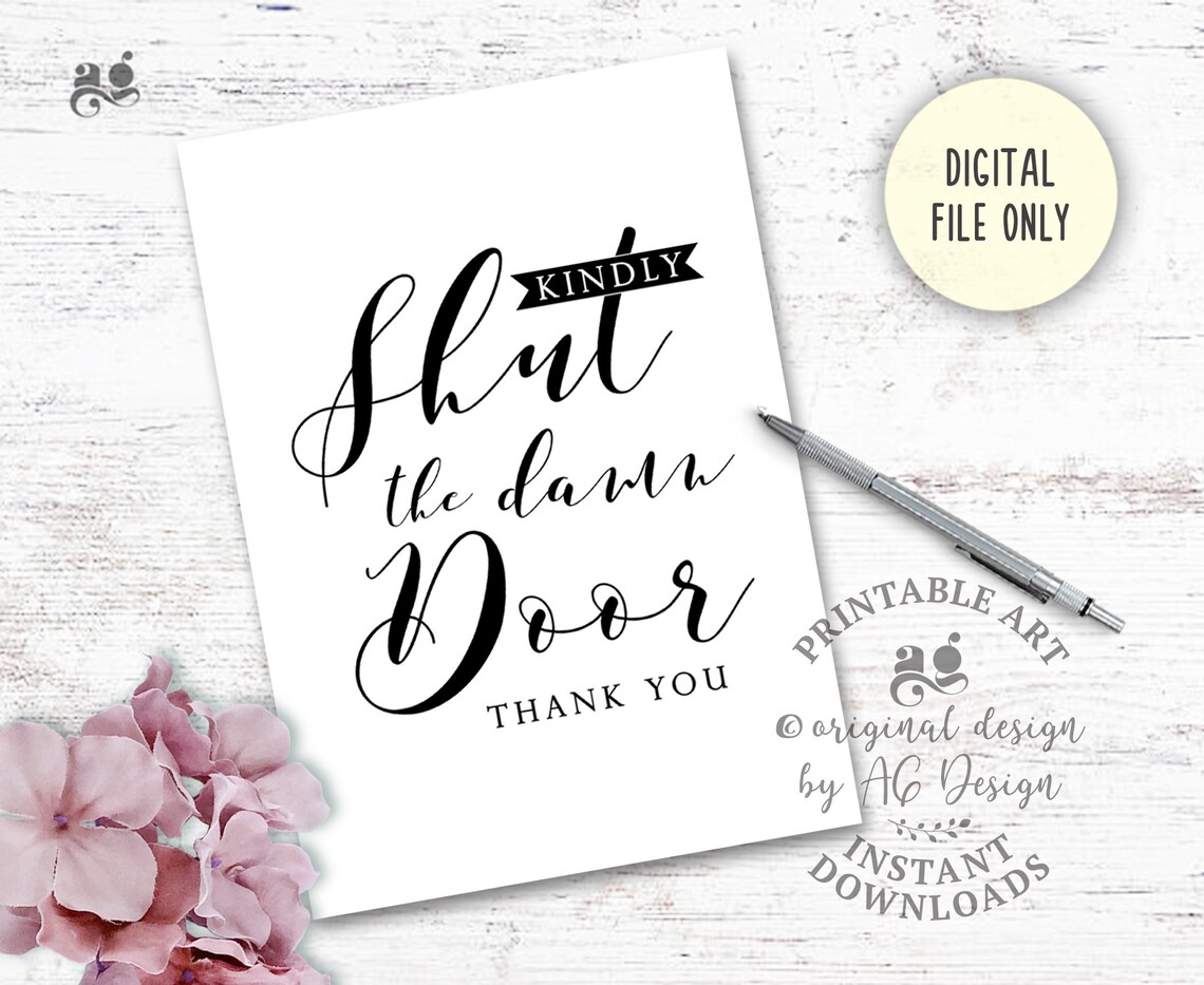 Shut The Damn Door Bathroom Rules Sign Art Print - Image 3