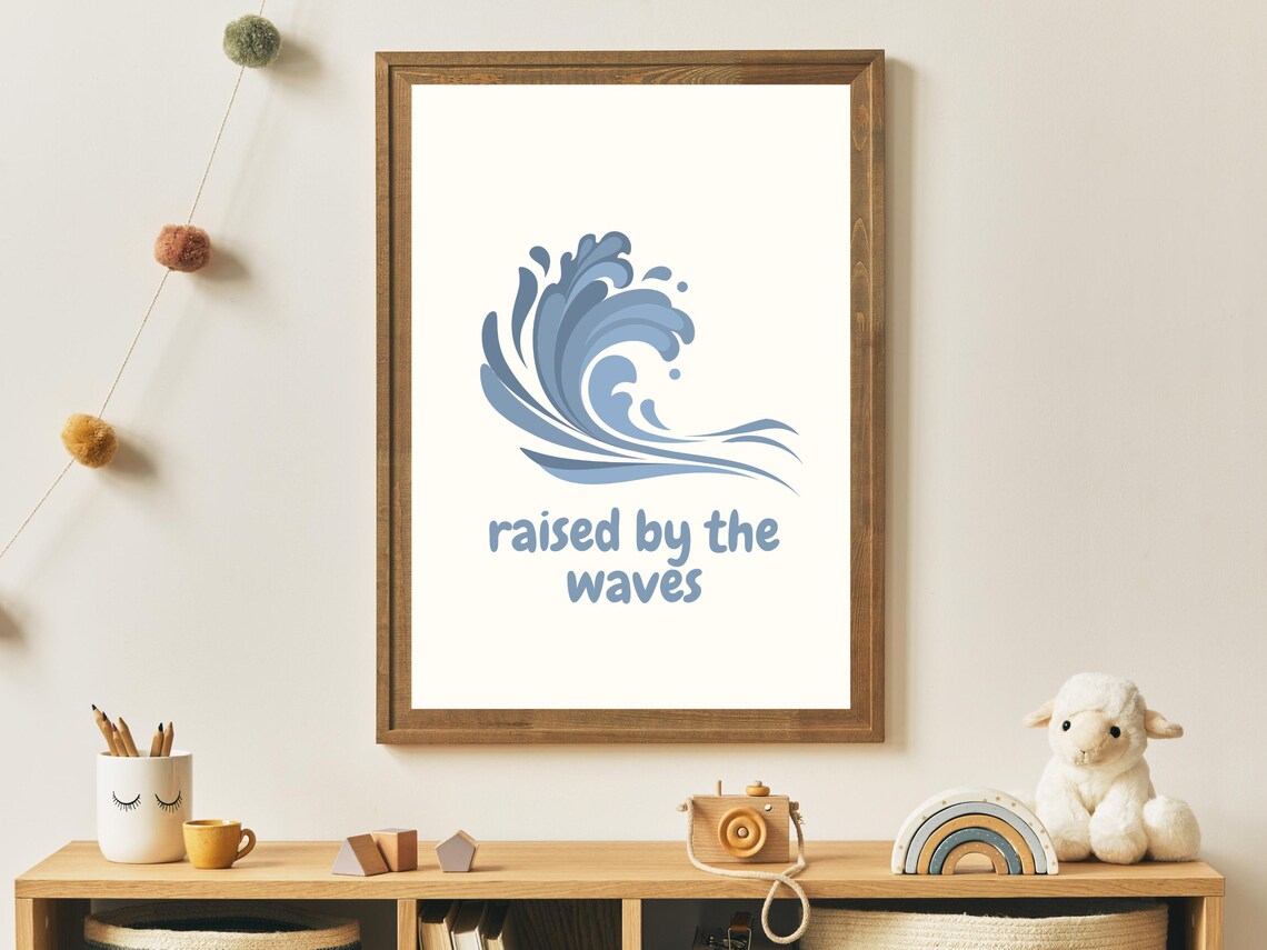 Raised By The Waves Quote Ocean Wave Blue Kids Room Art Poster - Image 2