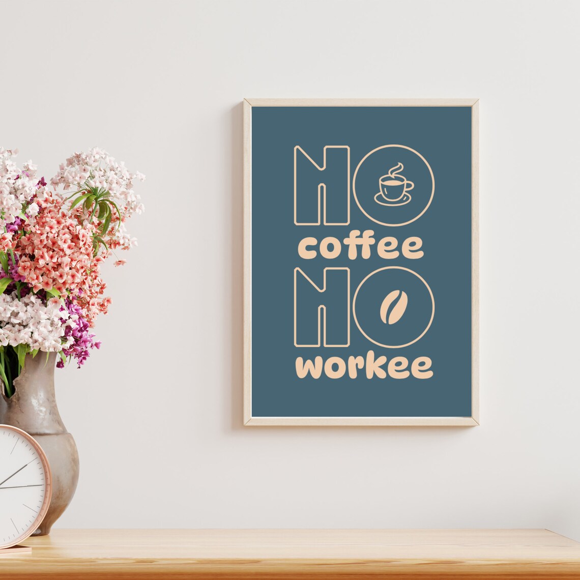 Funny No Coffee No Workee Quote Kitchen Office Wall Decor Print - Image 3