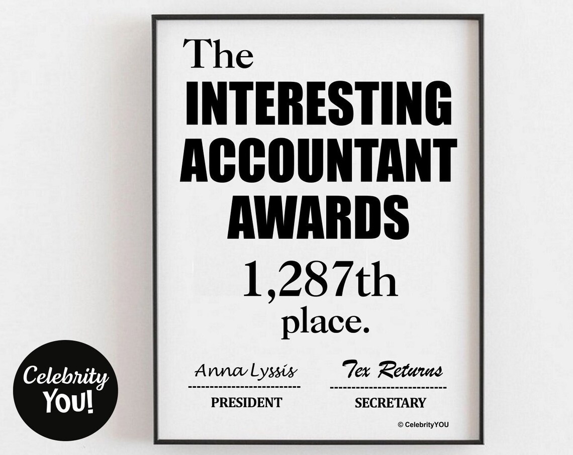 The Interesting Accountant Awards 1287th Place Funny Work Poster