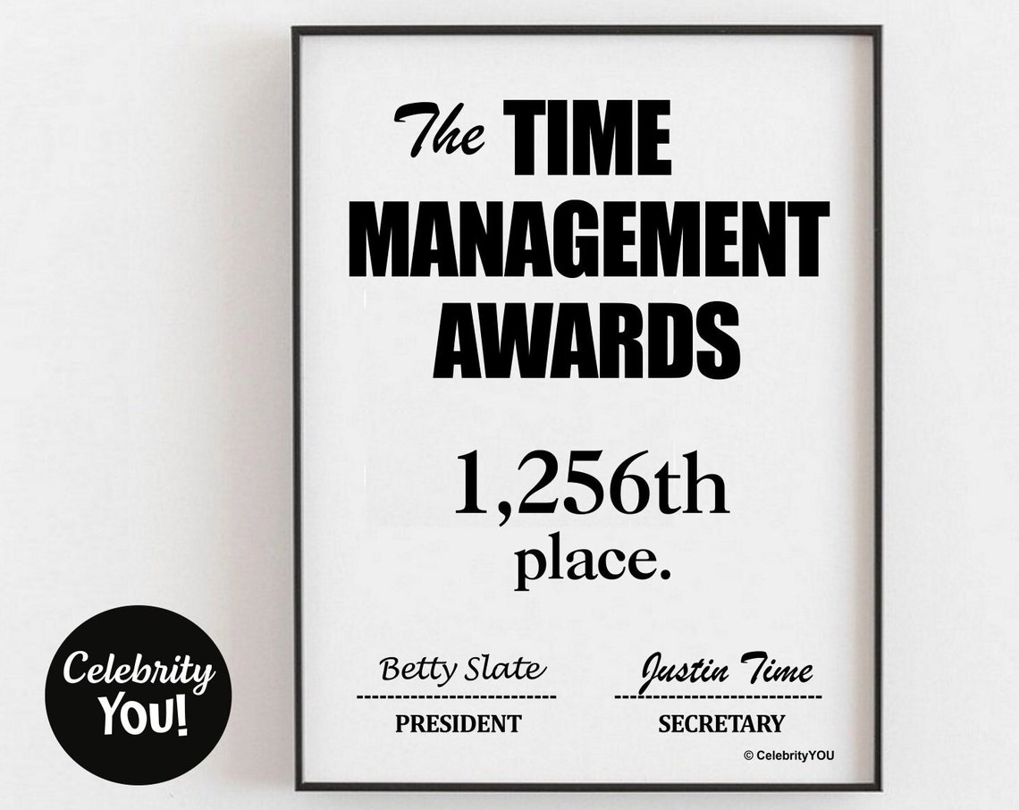 The Time Management Awards 1256th Place Funny Office Work Poster