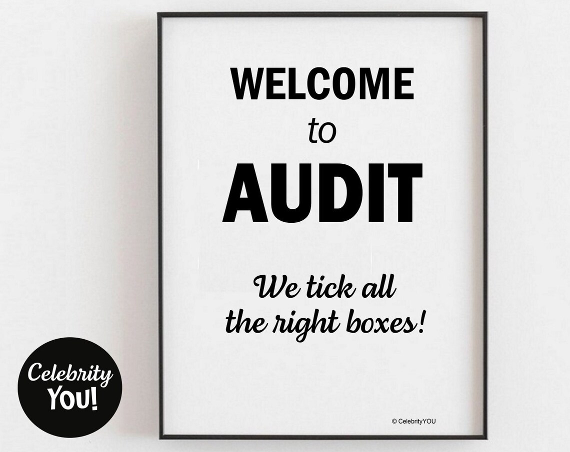 Welcome To Audit We Tick All The Right Boxes Funny Office Poster Gift
