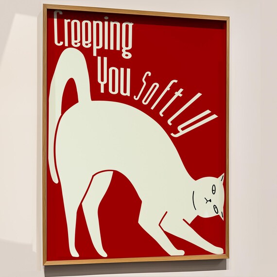 Creeping You Softly Stretching White Cat Retro Red Quote Wall Art