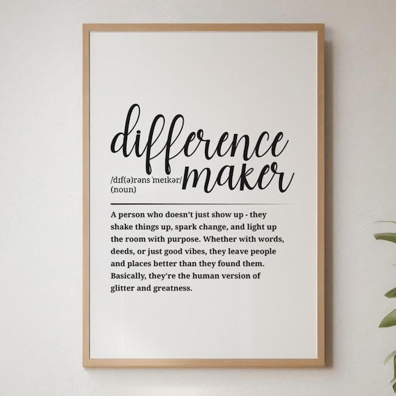 Difference Maker Definition Dictionary Style Inspirational Quote Poster