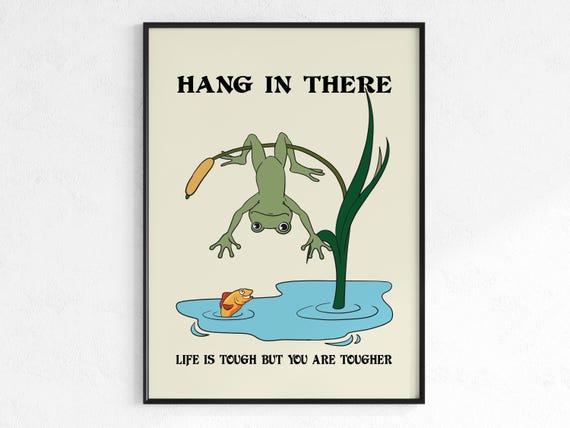 Hang In There Frog Motivation Poster, Therapy Office Decor