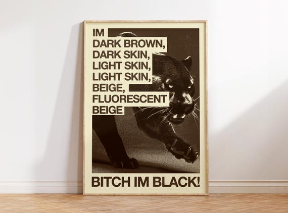 Bitch Im Black African Wall Art Modern Afro Ethnic Decor Quirky Apartment Culture
