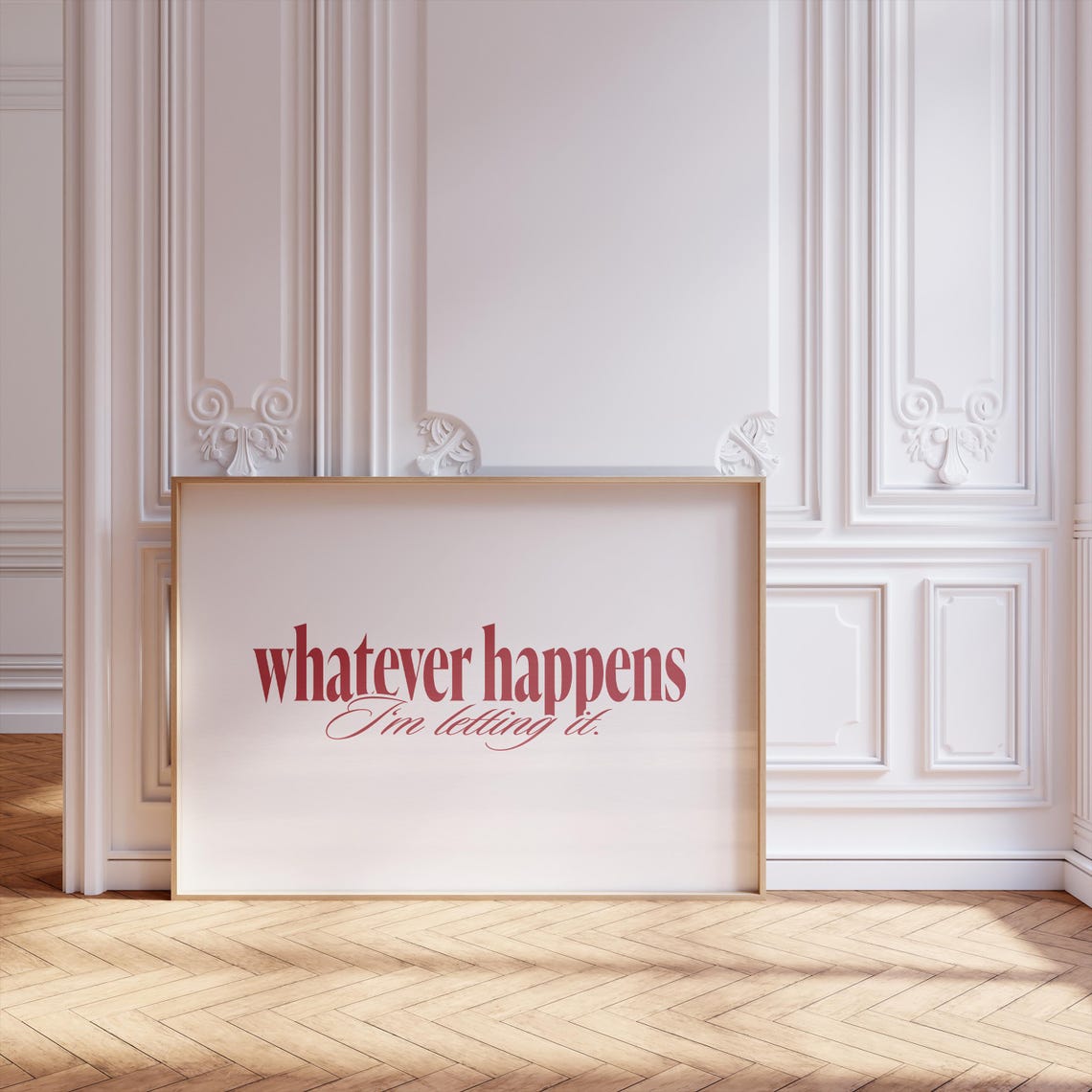 Whatever Happens I'm Letting It Red Typography Wall Quote Poster